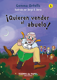 ¡Quieren vender al abuelo!